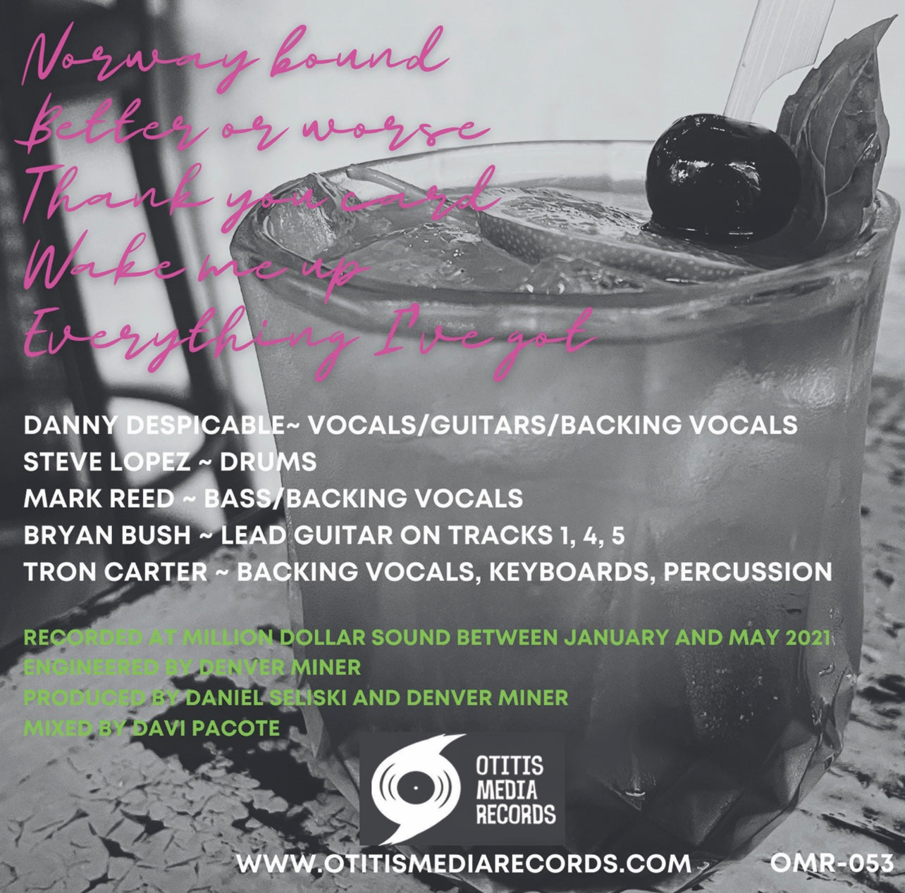 OMR-053 Danny Despicable “All The Things I Wish That I Could Say” CD/EP