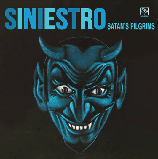 OMRDST-007 Satan’s Pilgrims “ Siniestro” 12” Vinyl LP