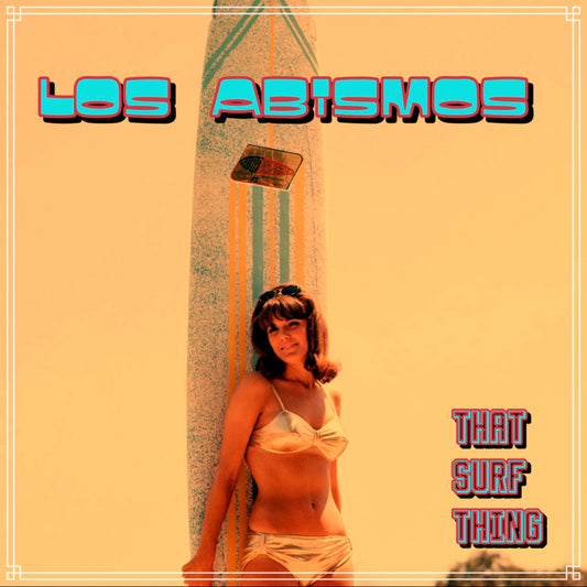 OMR-102 Los Abismos “That Surf Thing” CD (Pre-Order)