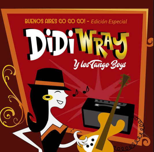 OMR-012 DIDI WRAY Y LOS TANGO BOYS “Buenos Aires Go! Go! Go!” CD