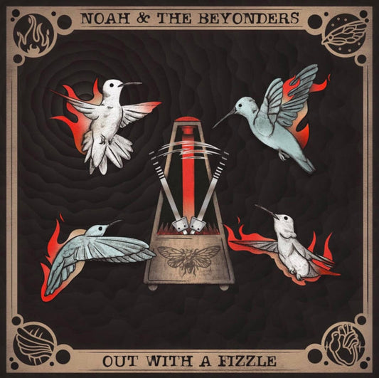 OMR-010 NOAH & THE BEYONDERS “Out With A Fizzle” 12 inch Colored Vinyl