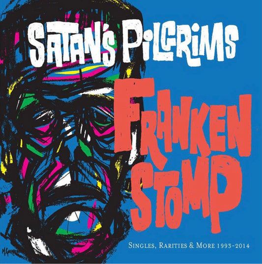 OMRDST-008 Satan’s Pilgrims “Frankenstomp” 12” Double LP