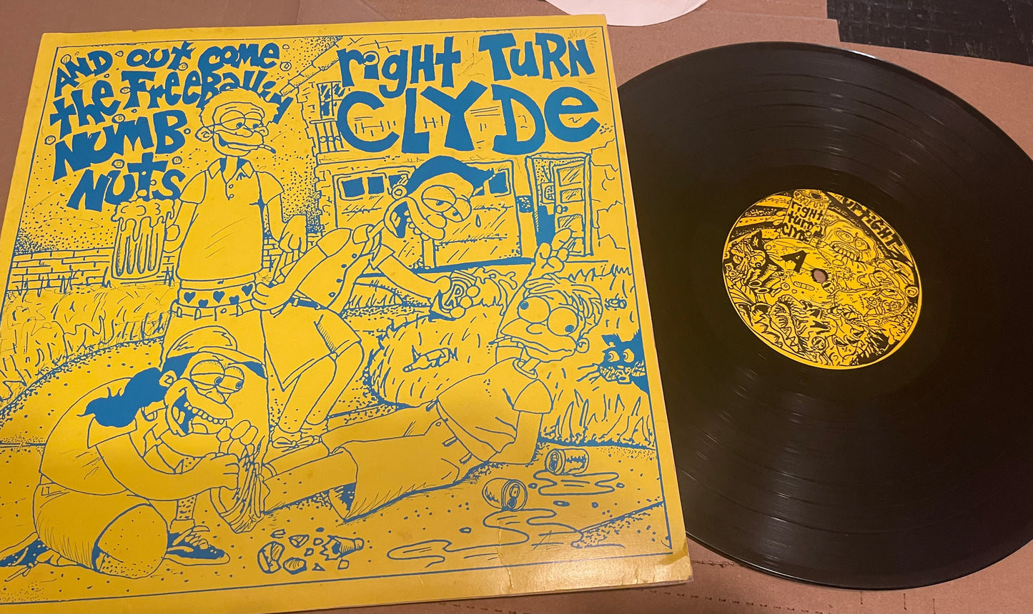 OMRDST-038 RIGHT TURN CLYDE “And Out Come The Freeballin’ Numbnuts” LP (1996)