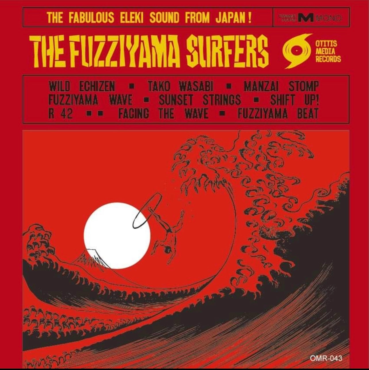 OMR-043 The Fuzziyama Surfers “Wild Echizen” 12” VINYL